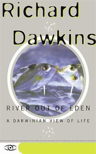 Cover image for River Out of Eden: A Darwinian View of Life