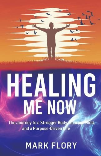 Cover image for Healing Me Now