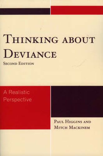 Cover image for Thinking About Deviance: A Realistic Perspective