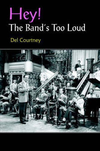 Cover image for Hey! The Band's Too Loud