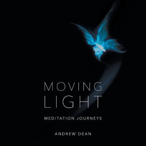 Cover image for Moving Light: Meditation Journeys