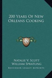 Cover image for 200 Years of New Orleans Cooking