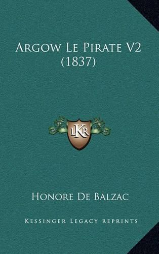 Cover image for Argow Le Pirate V2 (1837)