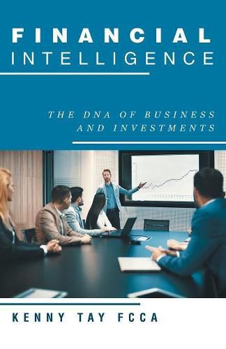 Cover image for Financial Intelligence: The Dna of Business and Investments
