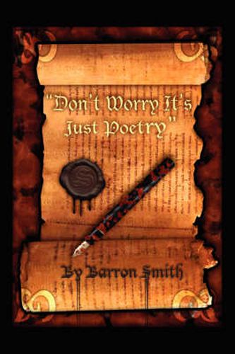 Cover image for Don't Worry It's Just Poetry