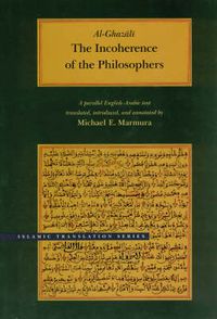 Cover image for The Incoherence of the Philosophers, 2nd Edition