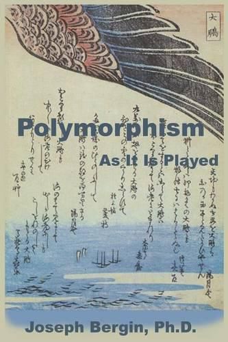 Cover image for Polymorphism: As It Is Played