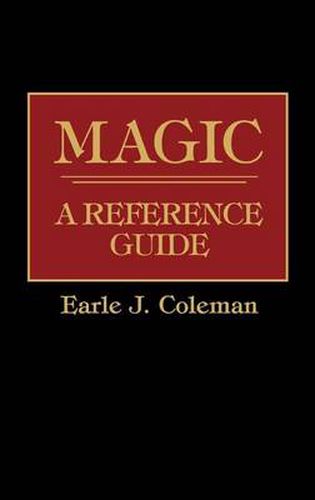 Cover image for Magic: A Reference Guide