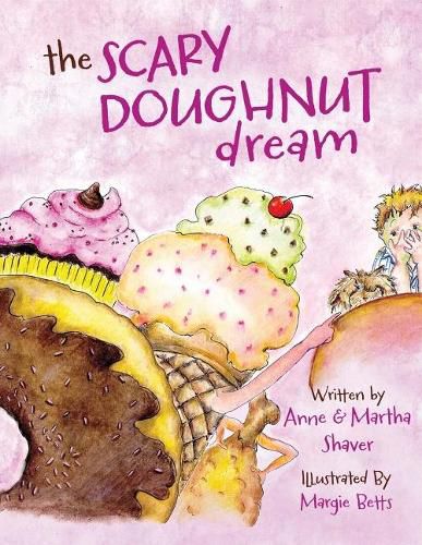 Cover image for The Scary Doughnut Dream: Hungry Hal Learns to Eat Fruits & Vegetables