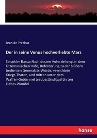 Cover image for Der in seine Venus hochverliebte Mars