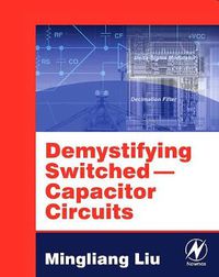 Cover image for Demystifying Switched Capacitor Circuits