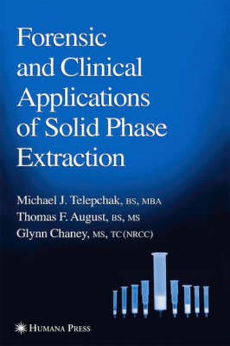 Cover image for Forensic and Clinical Applications of Solid Phase Extraction