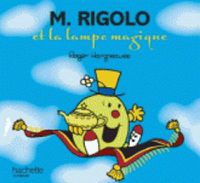 Cover image for Collection Monsieur Madame (Mr Men & Little Miss): M. Rigolo et la lampe magique