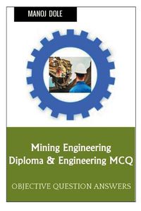 Cover image for Mining Engineering Diploma & Engineering MCQ