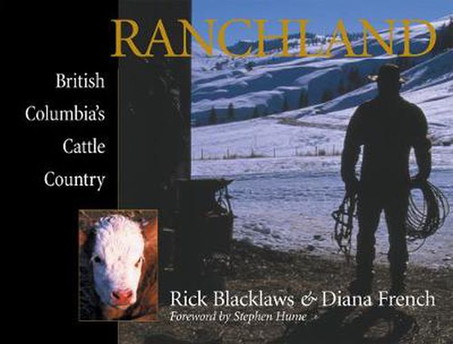 Cover image for Ranchland: British Columbia's Cattle Country