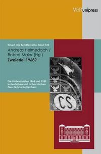 Cover image for Eckert. Die Schriftenreihe.: Die Umbruchjahre 1968 und 1989 in deutschen und tschechischen GeschichtsschulbA chern
