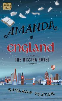 Cover image for Amanda in England: The Missing Novel