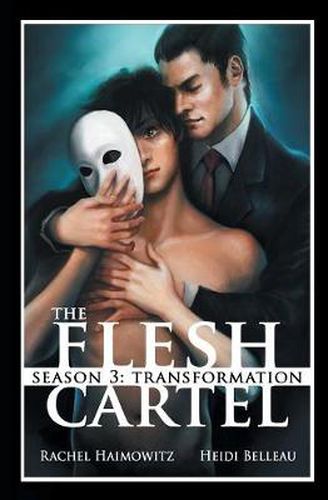 Cover image for The Flesh Cartel, Season 3: Transformation