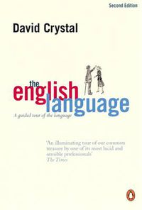 Cover image for The English Language: A Guided Tour of the Language