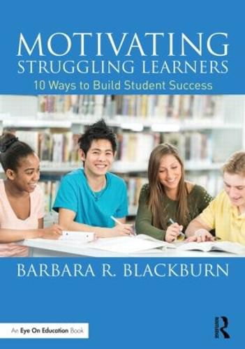 Cover image for Motivating Struggling Learners: 10 Ways to Build Student Success