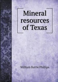 Cover image for Mineral resources of Texas