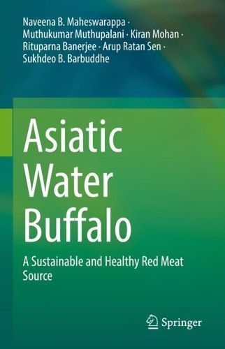 Cover image for Asiatic Water Buffalo: A Sustainable and Healthy Red Meat Source