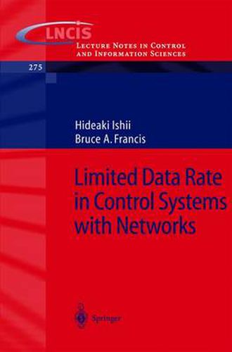 Cover image for Limited Data Rate in Control Systems with Networks