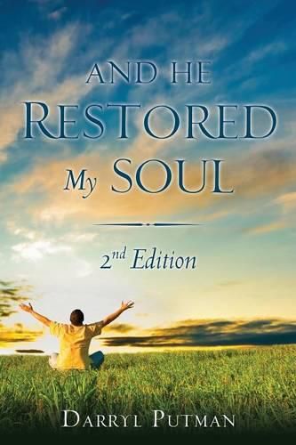 Cover image for And He Restored My Soul 2nd Edition