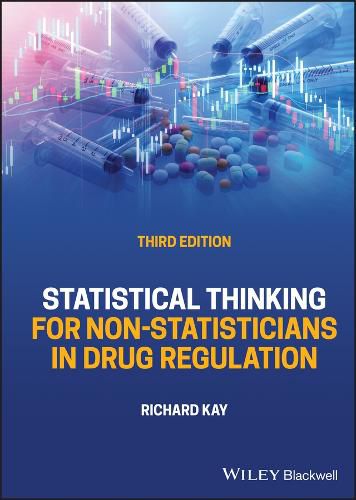 Cover image for Statistical Thinking for Non-Statisticians in Drug  Regulation, 3rd Edition