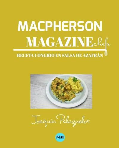 Macpherson Magazine Chef's - Receta Congrio en salsa de azafran