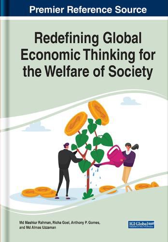 Cover image for Redefining Global Economic Thinking for the Welfare of Society