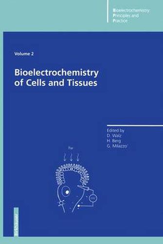 Cover image for Bioelectrochemistry of Cells and Tissues