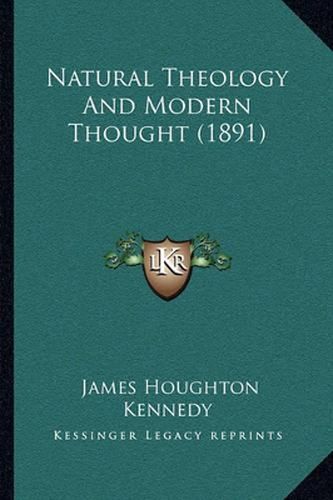 Natural Theology and Modern Thought (1891)