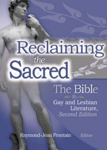 Cover image for Reclaiming the Sacred: The Bible in Gay and Lesbian Culture, Second Edition