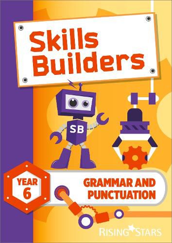 Cover image for Skills Builders Grammar and Punctuation Year 6 Pupil Book new edition: 2017 Edition