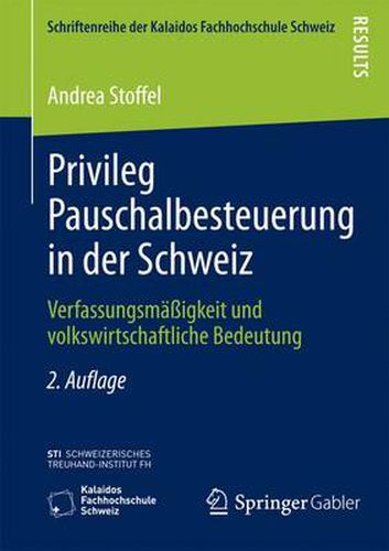 Cover image for Privileg Pauschalbesteuerung in Der Schweiz: Verfassungsmassigkeit Und Volkswirtschaftliche Bedeutung