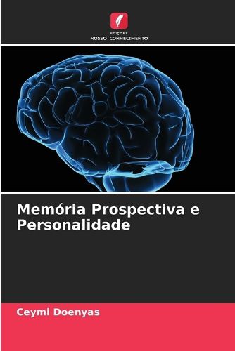 Cover image for Memoria Prospectiva e Personalidade