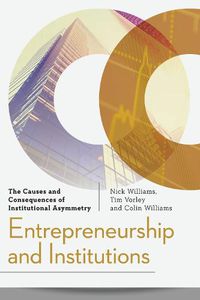 Cover image for Entrepreneurship and Institutions: The Causes and Consequences of Institutional Asymmetry