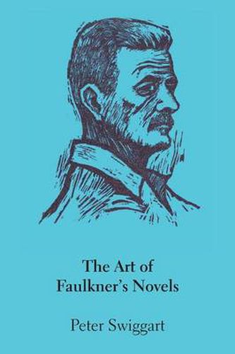The Art of Faulkner's Novels