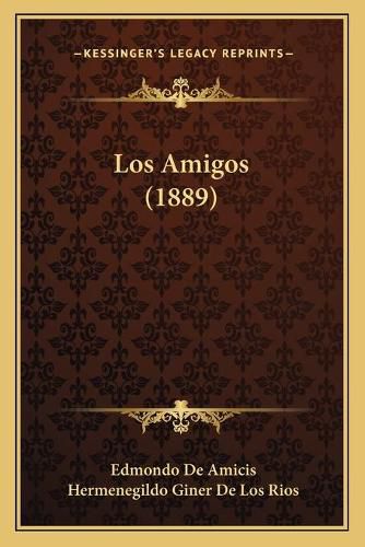 Cover image for Los Amigos (1889)