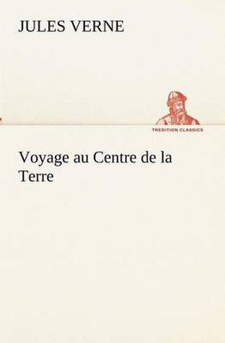 Cover image for Voyage au Centre de la Terre