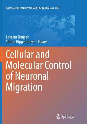 Cover image for Cellular and Molecular Control of Neuronal Migration