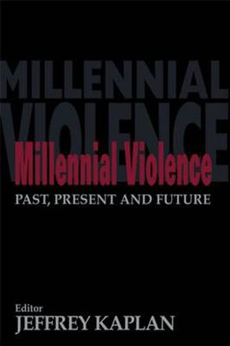 Cover image for Millennial Violence: Past, Present and Future