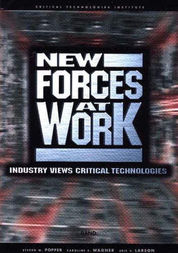 New Forces at Work: Industry Views Critical Technologies