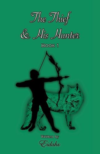 Cover image for The Thief and His Hunter Book 1