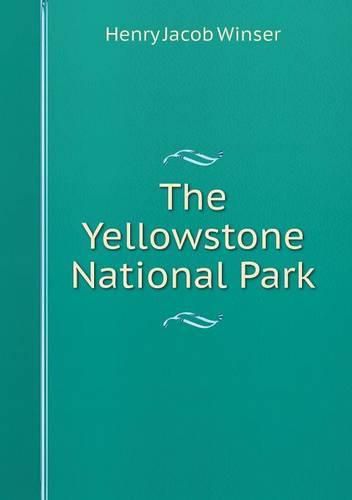 The Yellowstone National Park