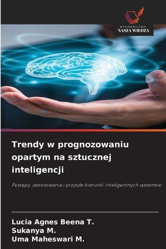 Cover image for Trendy w prognozowaniu opartym na sztucznej inteligencji