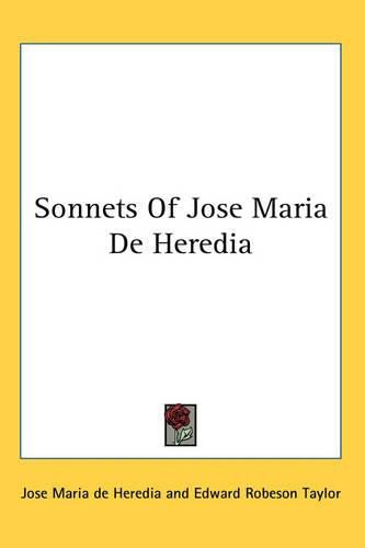 Cover image for Sonnets of Jose Maria de Heredia
