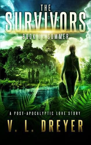 Cover image for The Survivors Book I: Summer