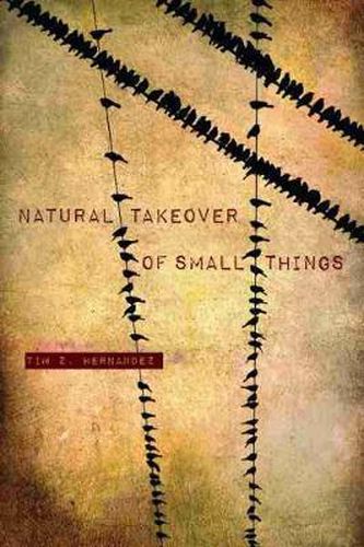 Cover image for Natural Takeover of Small Things